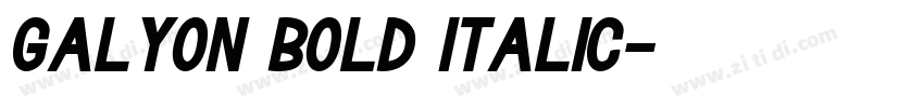 galyon bold italic字体转换